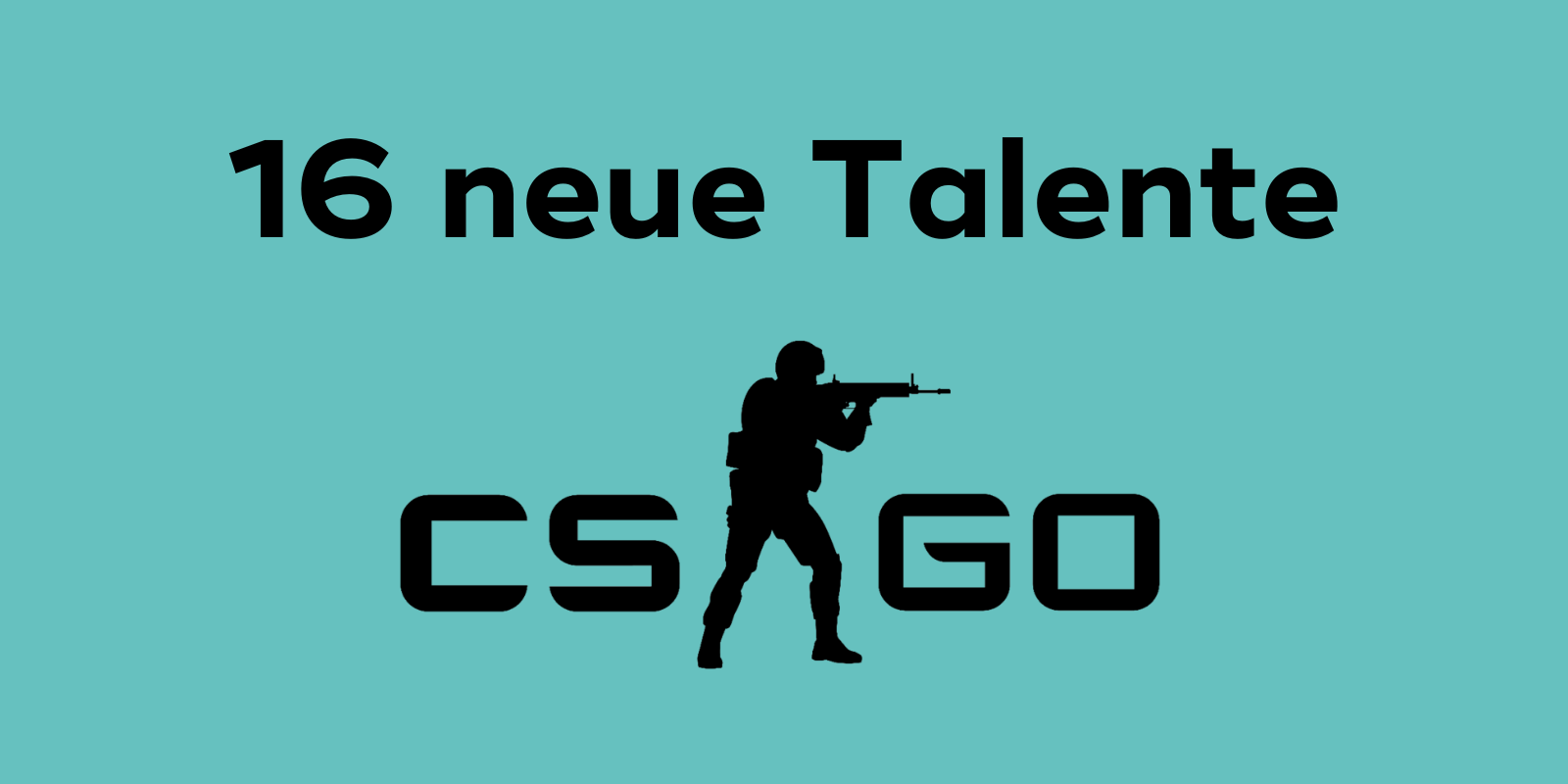 16 neue talente epf csgo